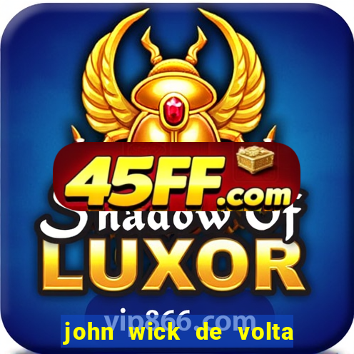 john wick de volta ao jogo download